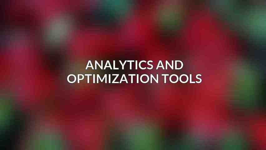 Analytics and Optimization Tools