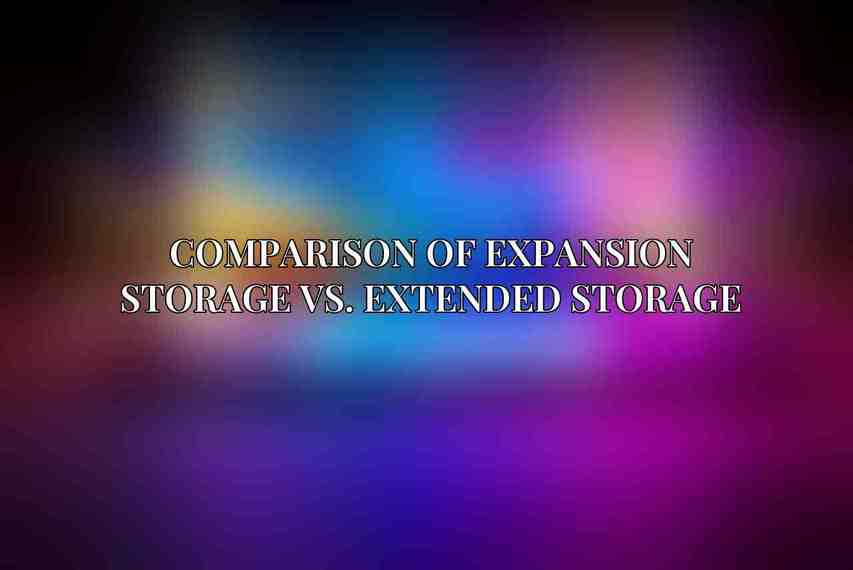 Comparison of expansion storage vs. extended storage