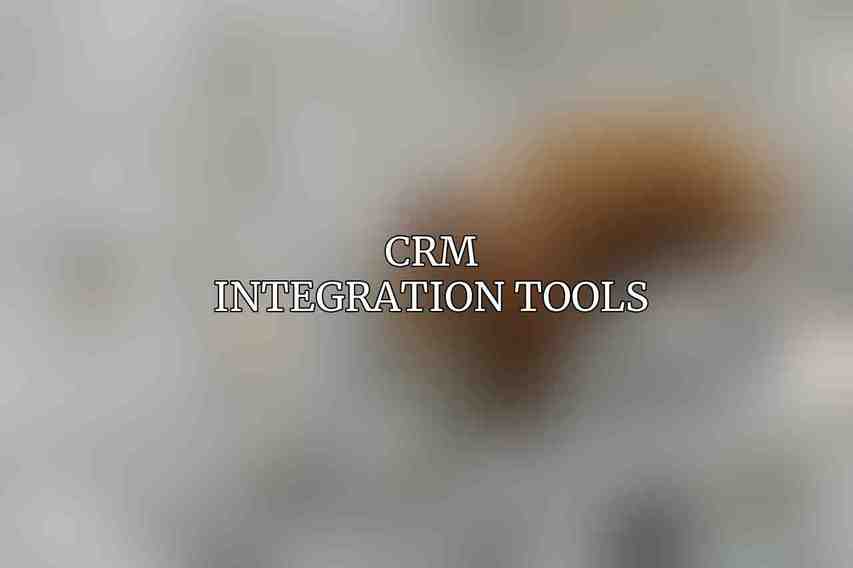 CRM Integration Tools
