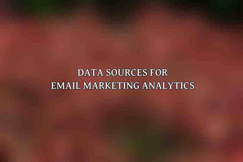 Data Sources for Email Marketing Analytics