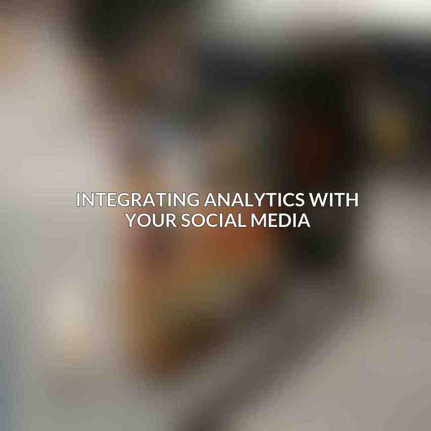 Integrating Analytics with Your Social Media
