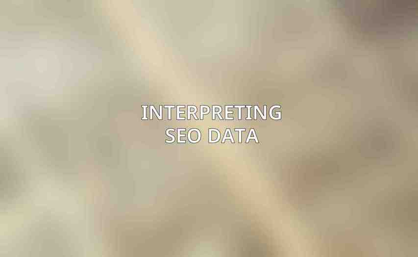 Interpreting SEO Data