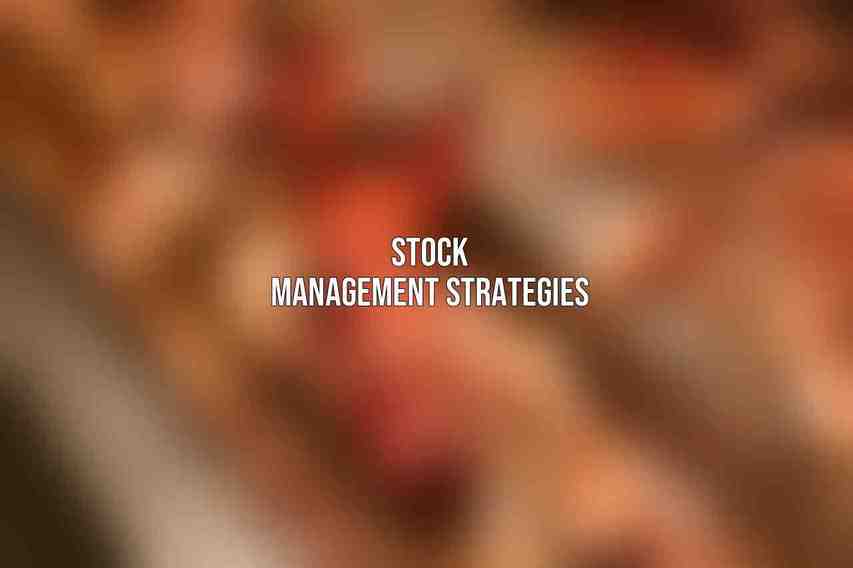 Stock Management Strategies