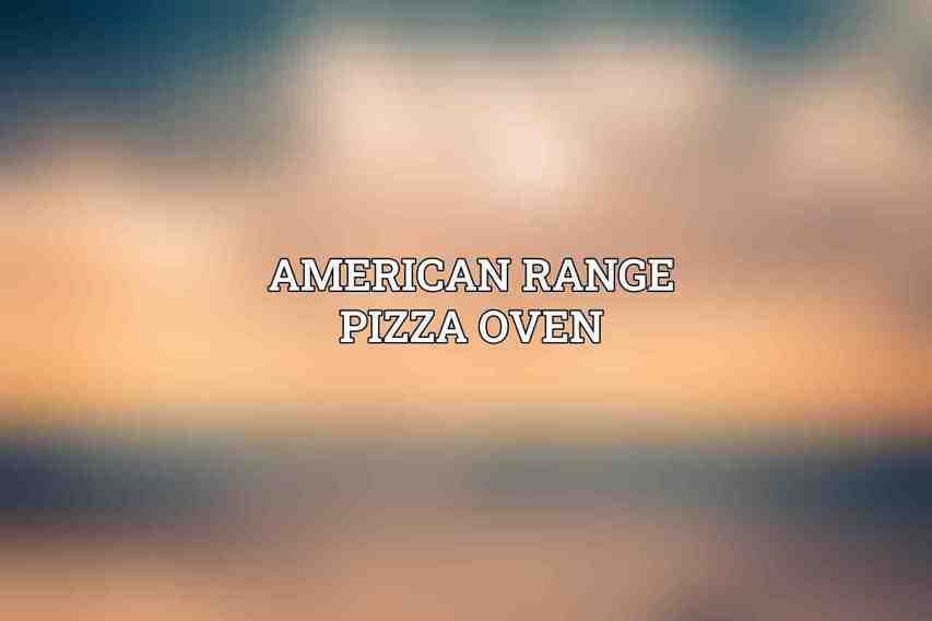 American Range Pizza Oven
