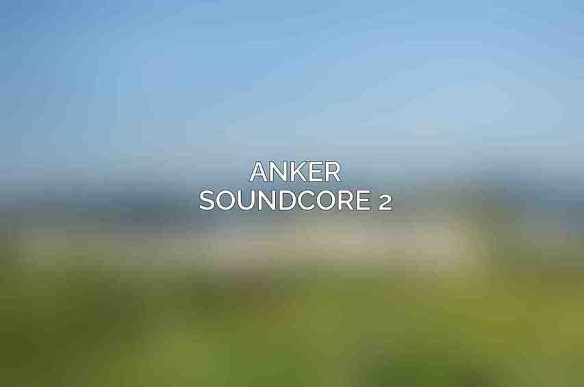Anker Soundcore 2