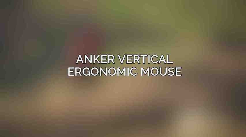 Anker Vertical Ergonomic Mouse