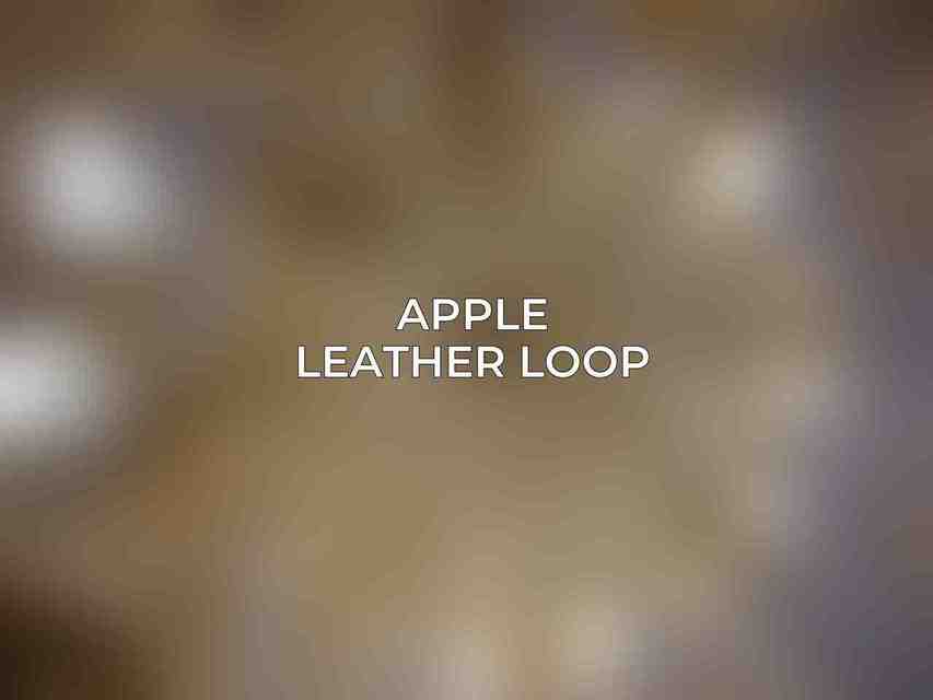 Apple Leather Loop