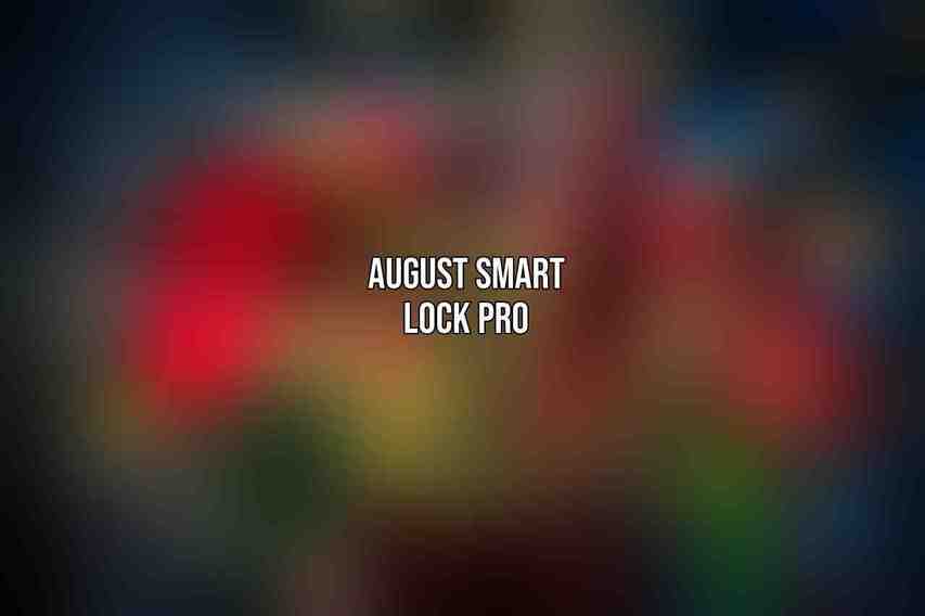 August Smart Lock Pro