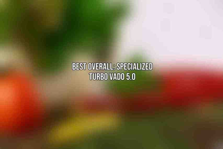 Best Overall: Specialized Turbo Vado 5.0