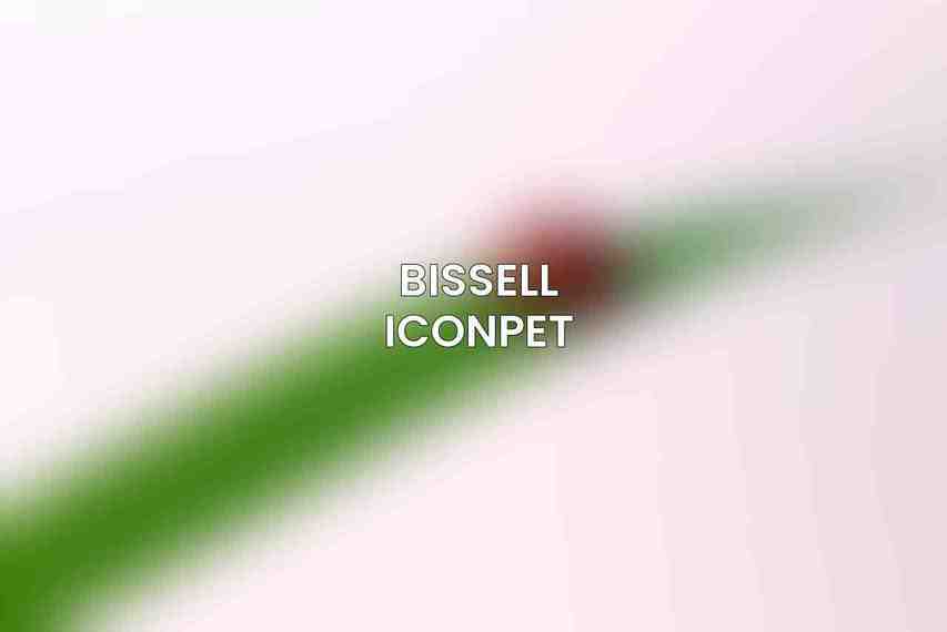 Bissell ICONPet