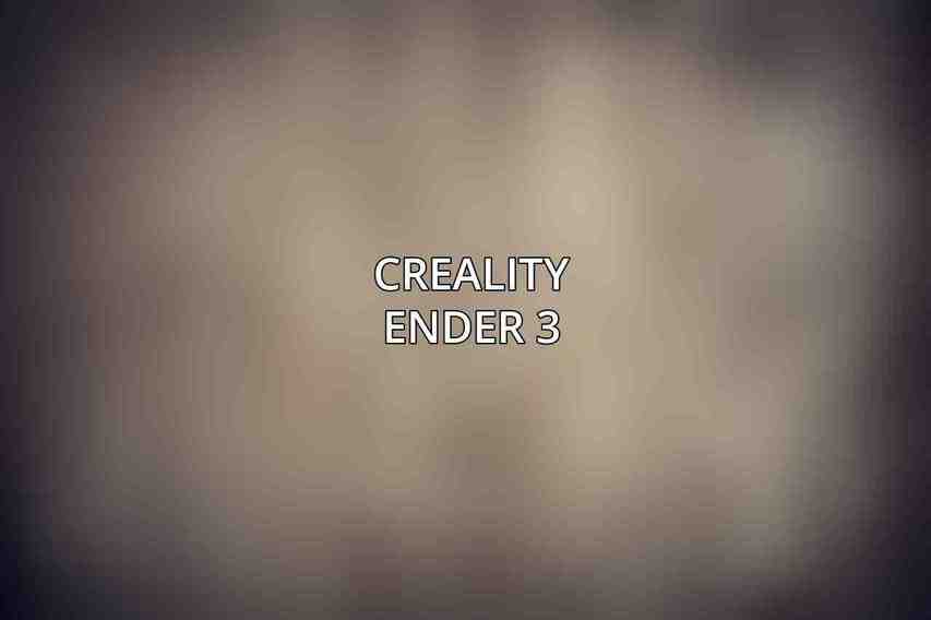 Creality Ender 3