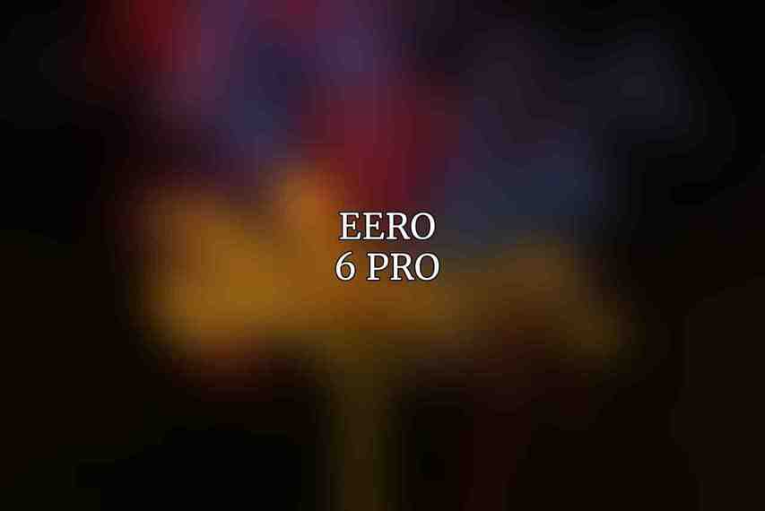 Eero 6 Pro