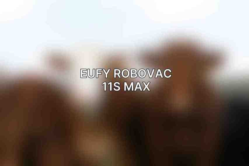 Eufy RoboVac 11S Max