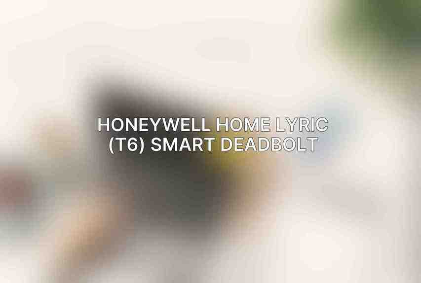 Honeywell Home Lyric (T6) Smart Deadbolt
