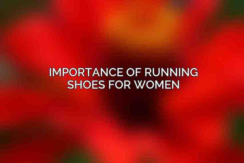 Importance of Running Shoes for Women