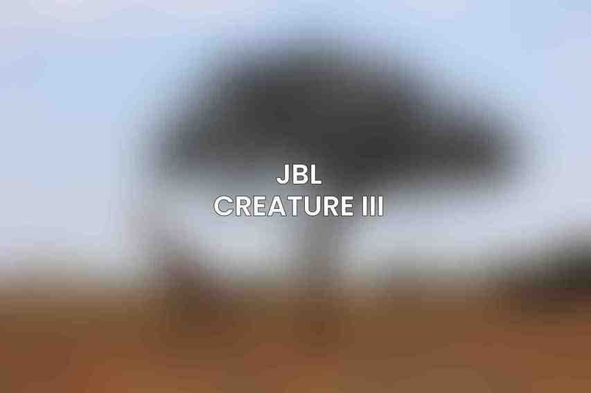 JBL Creature III