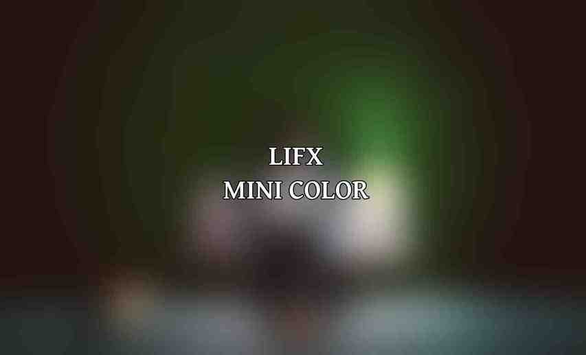 LIFX Mini Color