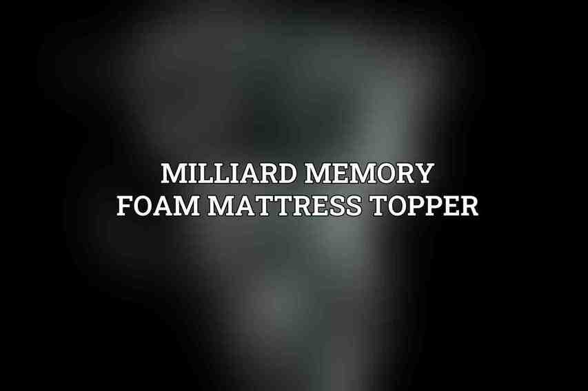 Milliard Memory Foam Mattress Topper