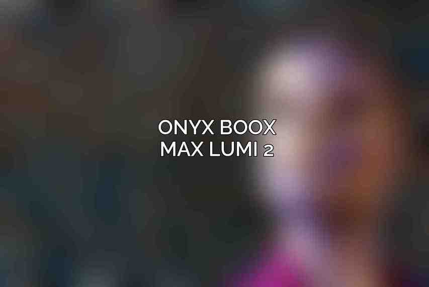 Onyx Boox Max Lumi 2