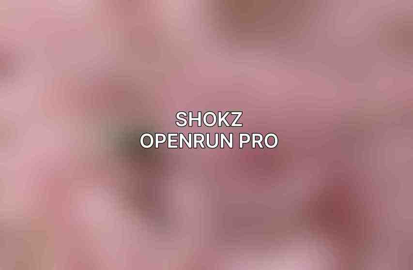 Shokz OpenRun Pro