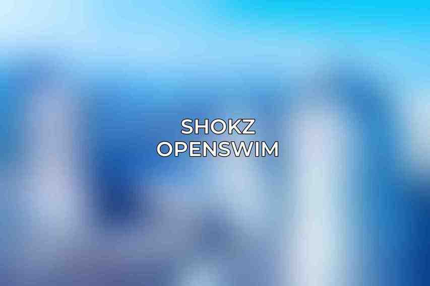 Shokz OpenSwim