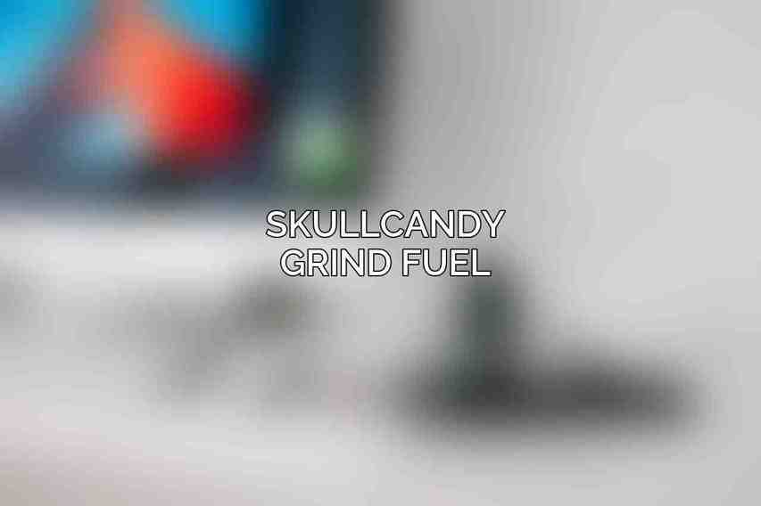 Skullcandy Grind Fuel