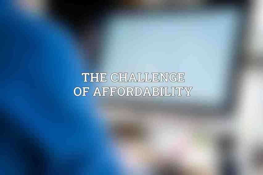 The Challenge of Affordability