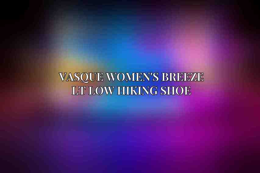 Vasque Women's Breeze LT Low Hiking Shoe