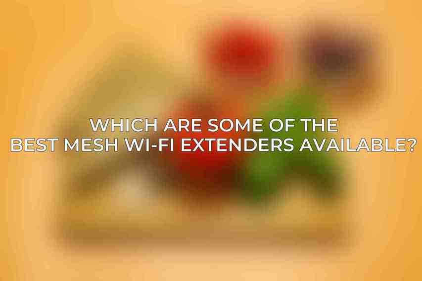 Which are some of the best mesh Wi-Fi extenders available?