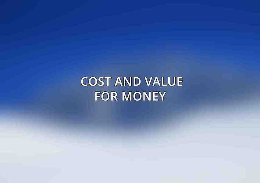 Cost and Value for Money 