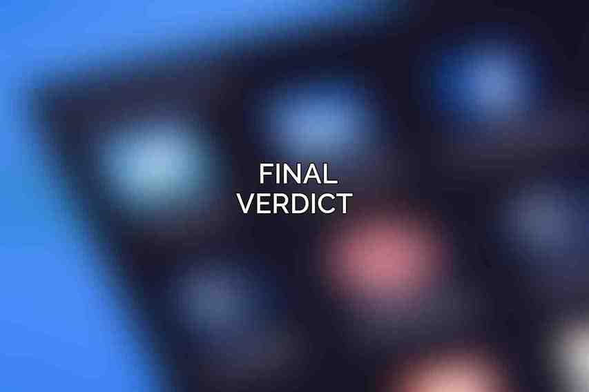 Final Verdict 