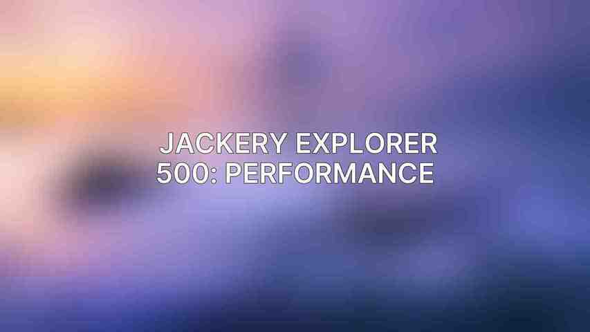 Jackery Explorer 500: Performance 